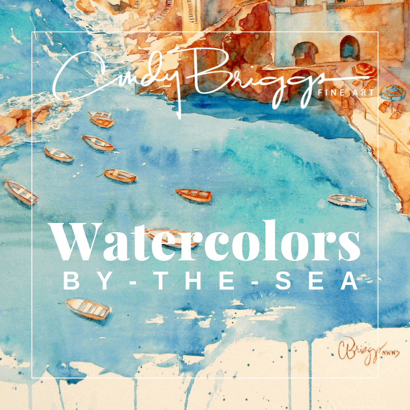 Cindy Briggs Watercolor Workshops Cindy Briggs Art Watercolor Painting Watercolors by the Sea Program Intro